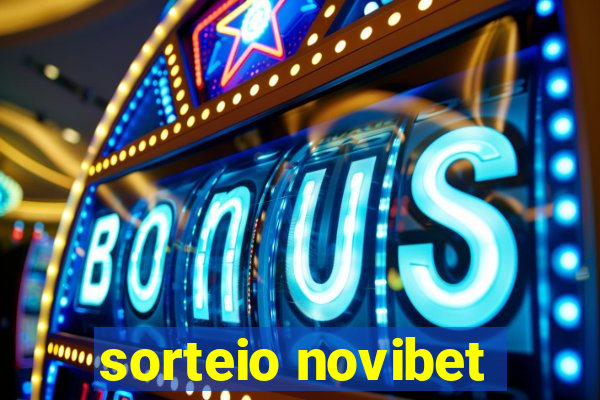 sorteio novibet